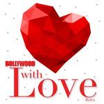 Bollywood With Love - Retro - Kalyanji-Anandji Song Download